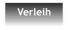 Verleih